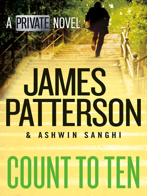 Title details for Count to Ten by James Patterson - Available